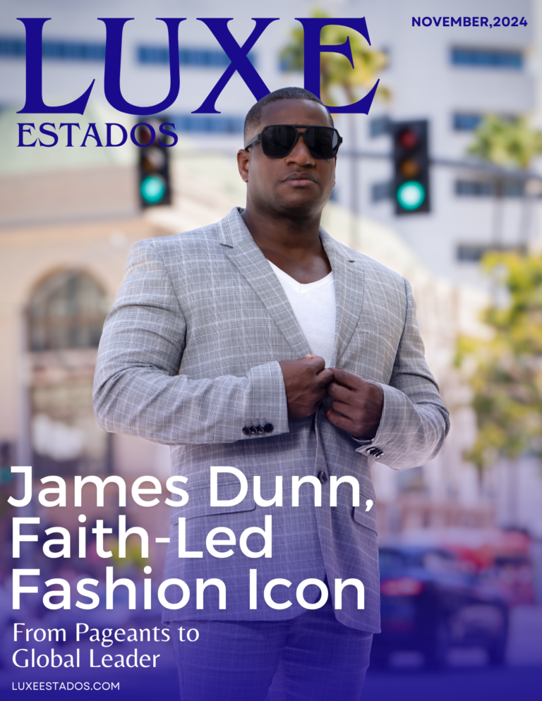 James Lamont Dunn: From Pageants to Global Icon—A Journey Led by Faith and Ambition